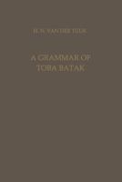 A Grammar of Toba Batak 9401767076 Book Cover