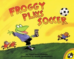 Froggy Plays Soccer (Froggy) 0140568093 Book Cover