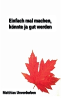 Einfach mal machen, könnte ja gut werden 3756808165 Book Cover