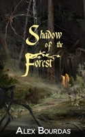 Shadow of the Forest B09JJ7FRKM Book Cover