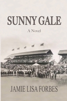 Sunny Gale 194105272X Book Cover