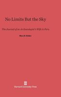 No Limits But the Sky 0674497988 Book Cover