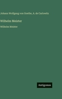 Wilhelm Meister: Wilhelm Meister (German Edition) 3563761655 Book Cover