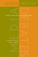 Media Debates: Great Issues for the Digital Age (with InfoTrac) 0495001813 Book Cover