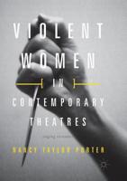 Violent Women in Contemporary Theatres: Staging Resistance 3319860542 Book Cover