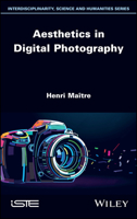 Aesthetics in Digital Photography 1786307537 Book Cover