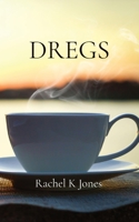 Dregs 0645474606 Book Cover