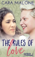 The Rules of Love 1521294968 Book Cover