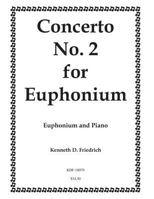 Concerto No. 2 for Euphonium 1523223065 Book Cover