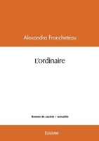 L'Ordinaire (French Edition) 2414611057 Book Cover