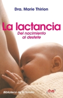 La lactancia (Spanish Edition) 1683258851 Book Cover