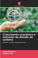 Crescimento económico e emissões de dióxido de carbono 6205766671 Book Cover