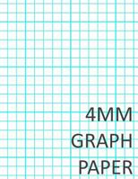 4mm Graph Paper 154494490X Book Cover
