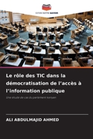 Le rôle des TIC dans la démocratisation de l'accès à l'information publique (French Edition) 6207625668 Book Cover