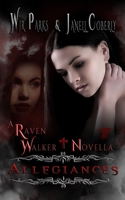 Allegiances (Raven Walker) B089M1J28X Book Cover