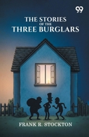 The Stories Of The Three Burglars 9378300847 Book Cover