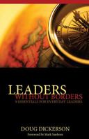 Leaders Without Borders: 9 Essentials for Everyday Leaders 1933715995 Book Cover