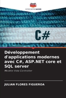 Développement d'applications modernes avec C#, ASP.NET core et SQL server (French Edition) 6208859255 Book Cover