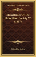 Miscellanies Of The Philobiblon Society V3 1164587323 Book Cover