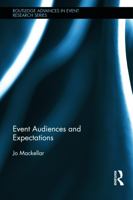 Event Audiences and Expectations 0415630088 Book Cover