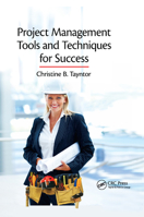 Project Management Tools and Techniques for Success 0367384035 Book Cover