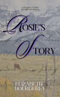 Rosie's Story (The Lavender Letters Westbound Series) 0998286648 Book Cover