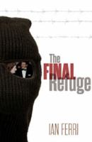 The Final Refuge 1846249678 Book Cover