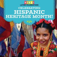 Celebrating Hispanic Heritage Month! 1538342189 Book Cover
