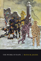 The Work of Rape 1478014504 Book Cover