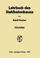 Lehrbuch Des Stahlbetonbaues: Grundlagen Und Anwendungen Im Hoch- Und Bruckenbau 3709180783 Book Cover