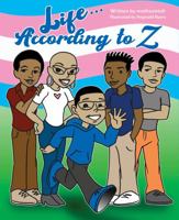 Life...According to Z 1645439445 Book Cover