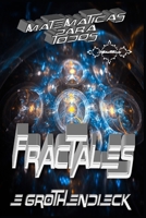 Matemáticas para todos: Fractales (Spanish Edition) B083XVHD43 Book Cover