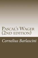 Pascal's Wager (2nd edition) 150843560X Book Cover