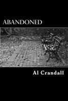 Abandoned: A child's mother decides she can't care for the child 1522959386 Book Cover