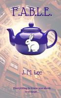 F.A.B.L.E. 1547155698 Book Cover