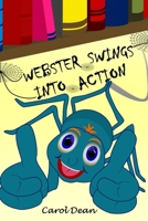 Webster Swings into Action 1697431305 Book Cover