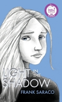 Light in the Shadow 1946425737 Book Cover