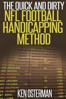 The Quick and Dirty NFL Football Handicapping Method 1978112556 Book Cover