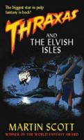 Thraxas and the Elvish Isles 1841490024 Book Cover