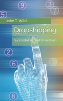 Dropshipping: Successful without ifs and buts B0BMDHNTMW Book Cover