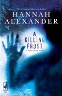 A Killing Frost 0373786409 Book Cover