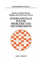 Internationale Politik. Probleme Und Grundbegriffe 3810012289 Book Cover