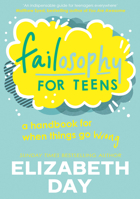 Failosophy For Teens 0008582610 Book Cover