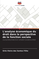 L'analyse économique du droit dans la perspective de la fonction sociale (French Edition) 620771413X Book Cover