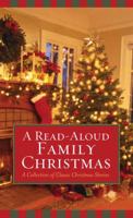 A Read-Aloud Family Christmas: A Collection Of Classic Christmas Stories