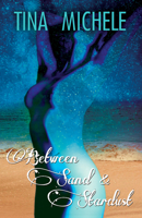 Between Sand and Stardust 1626399409 Book Cover