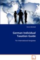 German Individual Taxation Guide: For International Assignees 3639109554 Book Cover