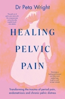 Healing Pelvic Pain 1761264400 Book Cover