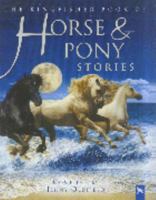 Kingfisher Book of Horse and Pony Stories (Kingfisher Book Of) 0753461560 Book Cover