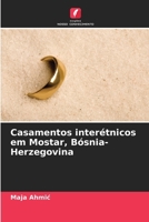 Casamentos interétnicos em Mostar, Bósnia-Herzegovina (Portuguese Edition) 6209876048 Book Cover